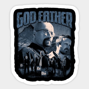 GOD FATHER, heisenberg vintage fan art Sticker